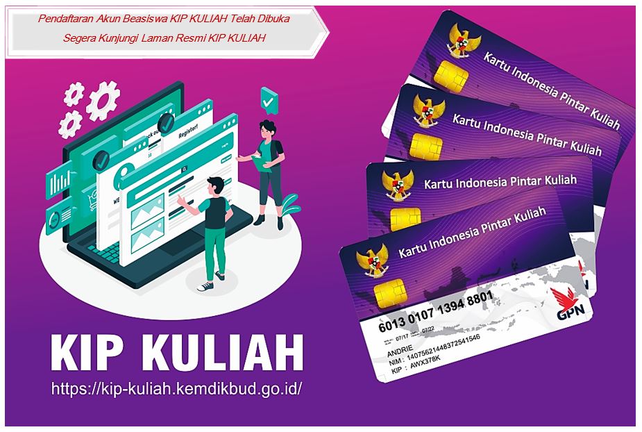 Pendaftaran Beasiswa KIP Kuliah 2021 Telah Dibuka