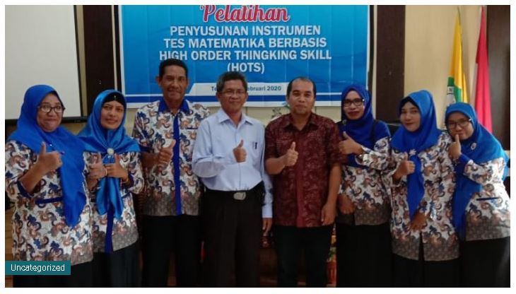 Program Studi Pendidikan Matematika Membuat Pelatihan Penyusunan Instrumen Tes Matematika Berbasis HOTS