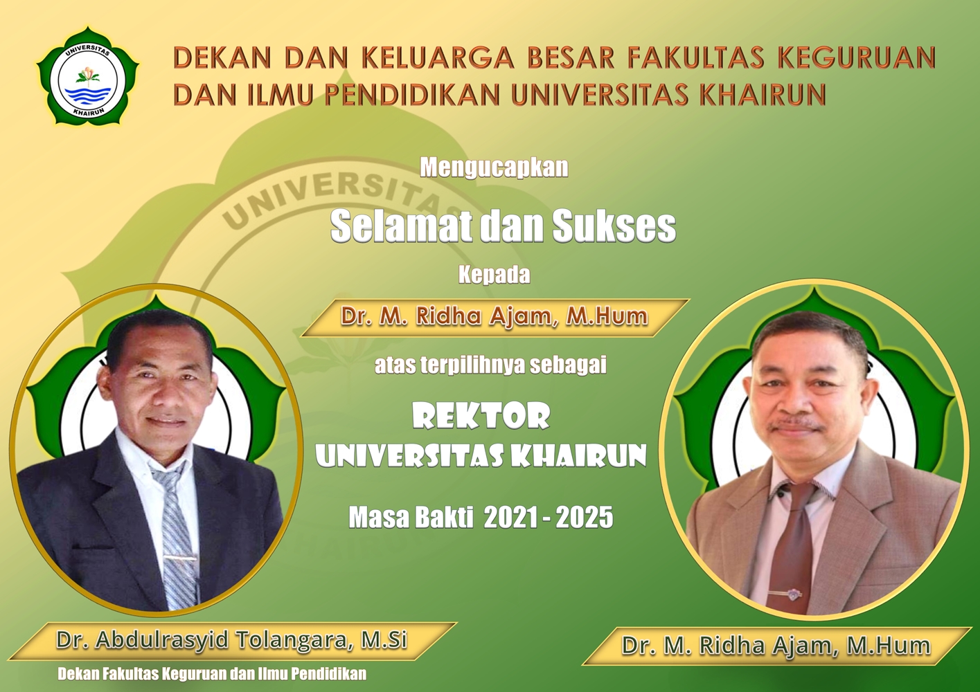 Bapak Dr. M Ridha Ajam, M.Hum Terpilih sebagai Rektor UNKHAIR Periode 2021-2025