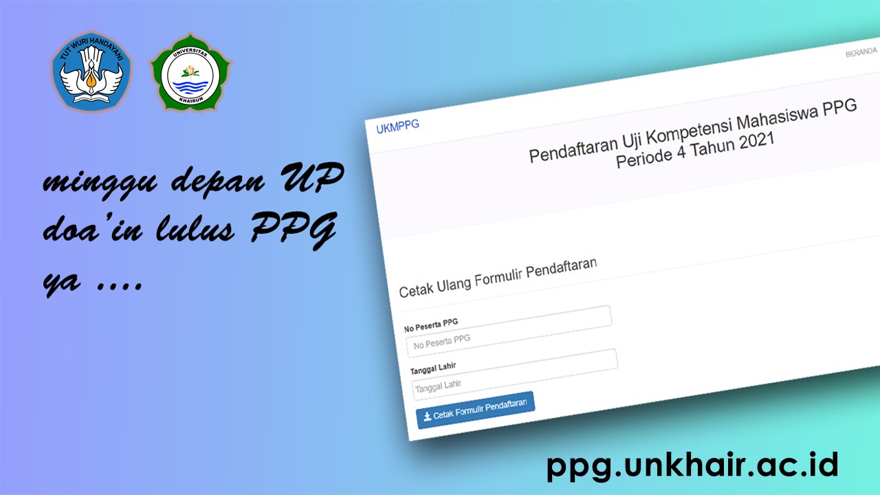 Cetak Formulir dan Pelaksanaan Ujicoba UP UKMPPG Periode 8 Tahun 2021