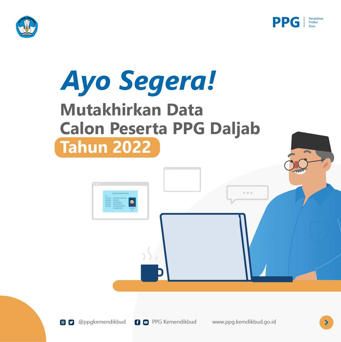 Ayo Segera Mutakhirkan Data Calon Peserta Calon PPG Daljab tahun 2022