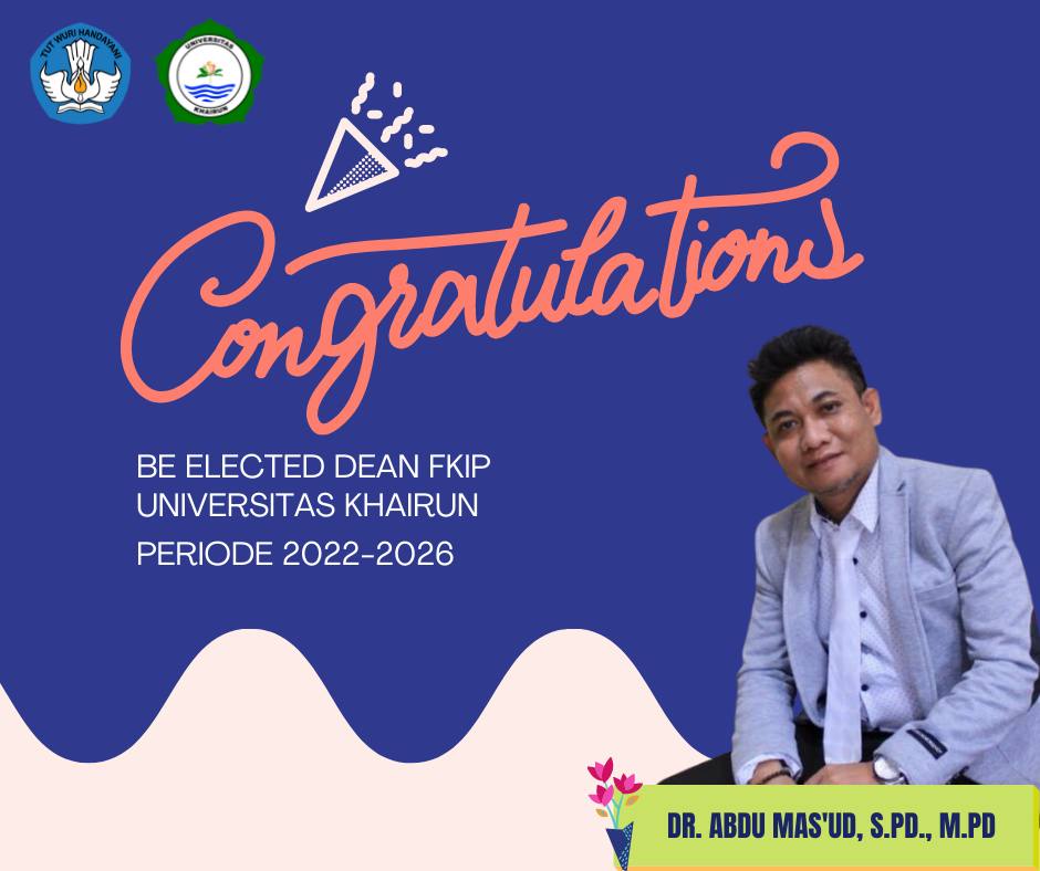 Selamat Bertugas Bapak Dr. Abdu Mas'ud, S.Pd.,M.Pd sebagai Dekan FKIP Periode 2022-2026