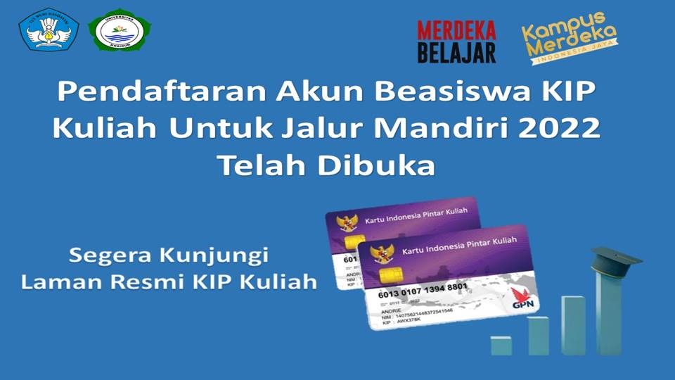 Pendaftaran Akun Beasiswa KIP Kuliah Untuk Jalur Mandiri 2022 Telah Dibuka