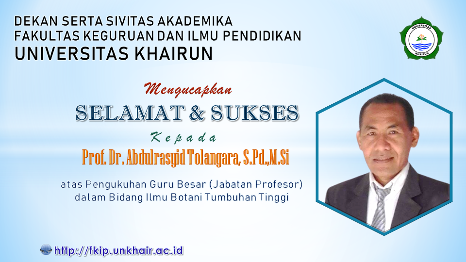 Ucapan Selamat Dekan Serta Civitas Akademika FKIP atas Pengukuhan Guru Besar Prof. Dr. Abdulrasyid Tolangara, S.Pd.,M.Si