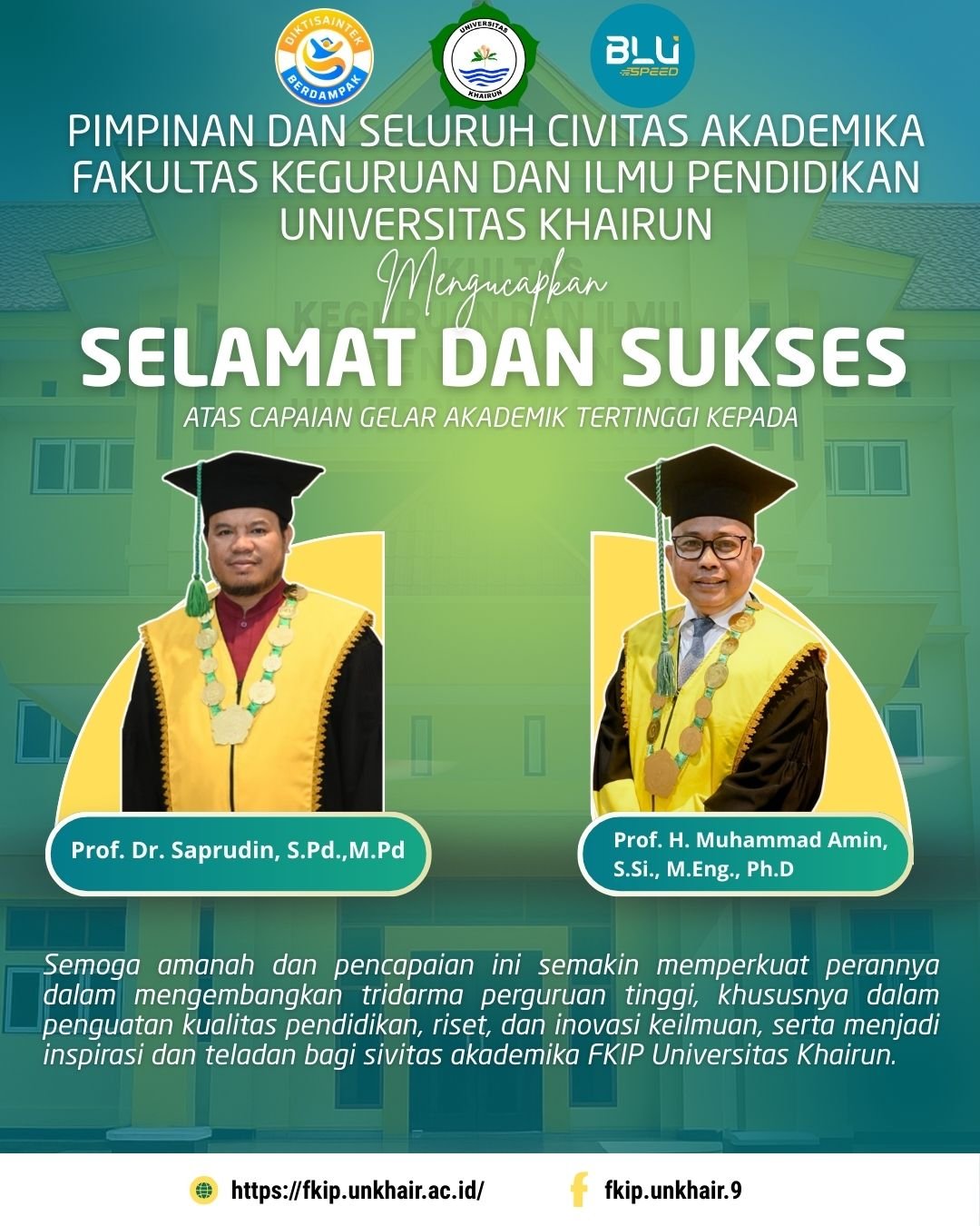 Pimpinan dan Civitas Akademika FKIP Universitas Khairun Ucapkan Selamat atas Capaian Gelar Akademik Tertinggi
