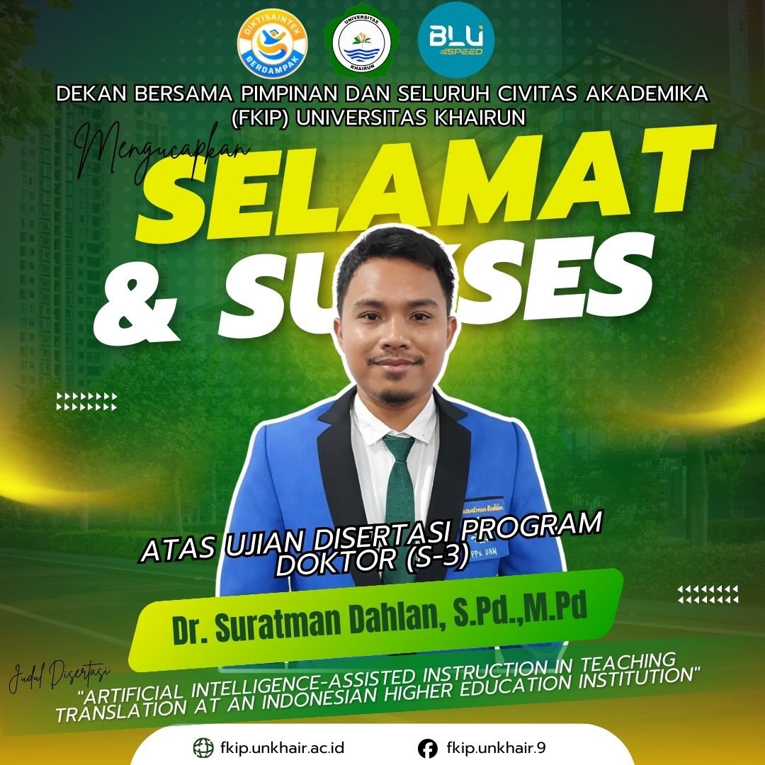 Ucapan Selamat dan Sukses Kepada Dr. Suratman Dahlan, S.Pd., M.Pd. Atas Ujian Disertasi Program Doktor (S-3)
