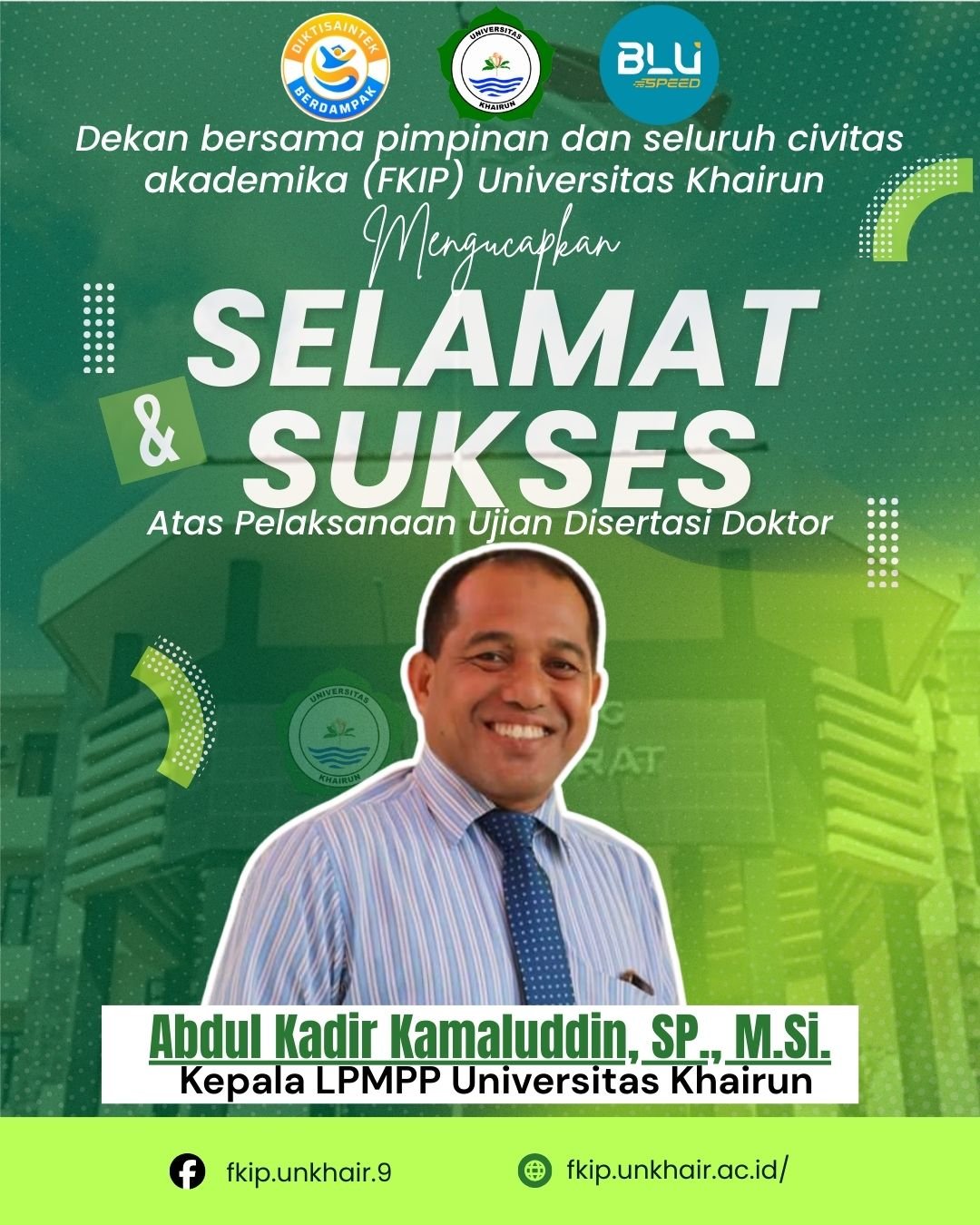 FKIP Unkhair Sampaikan Ucapan Selamat atas Ujian Disertasi Abdul Kadir Kamaluddin