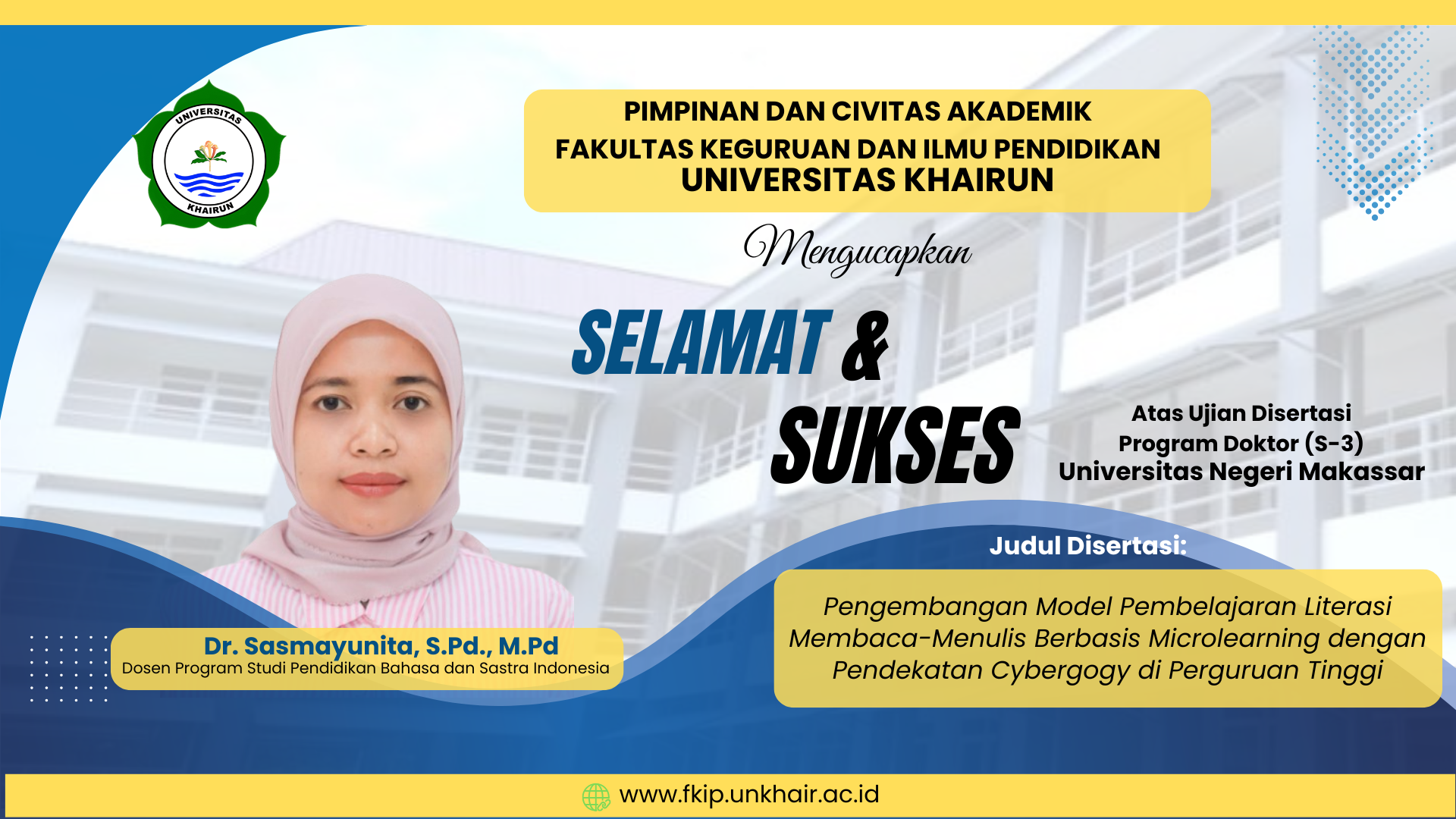 Ucapan Selamat dan Sukses Kepada Dr. Sasmayunita S.Pd., M.Pd. Atas Ujian Disertasi Program Doktor (S-3)